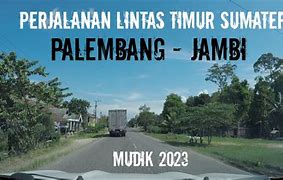 Lintas Sumatera Jambi